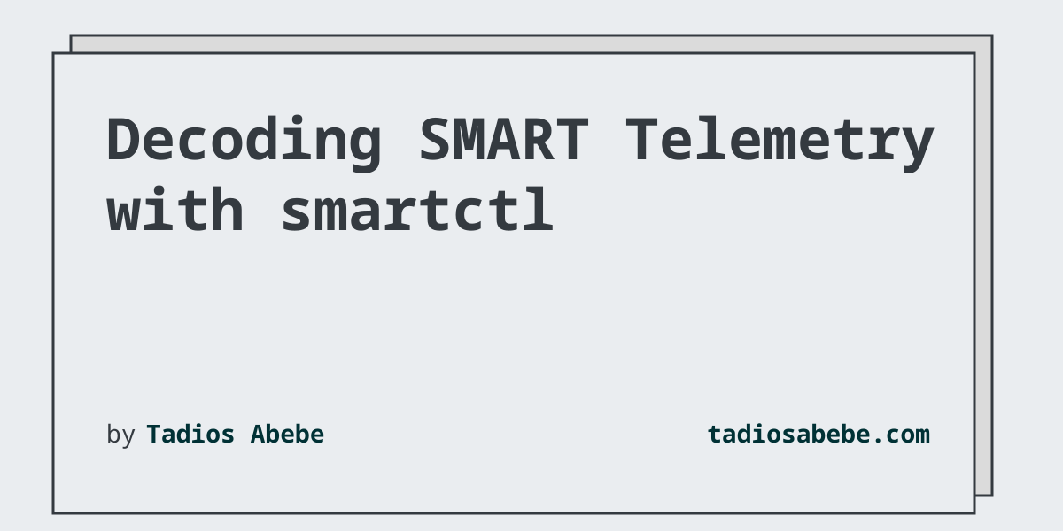 Decoding S.M.A.R.T Telemetry with smartctl